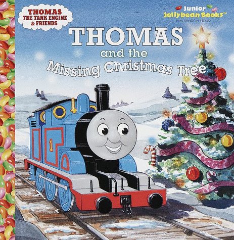 Thomas and the Missing Christmas Tree: A Thomas the Tank Engine Storybook (Hardcover)