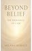 Beyond Belief by Melanie Barrett