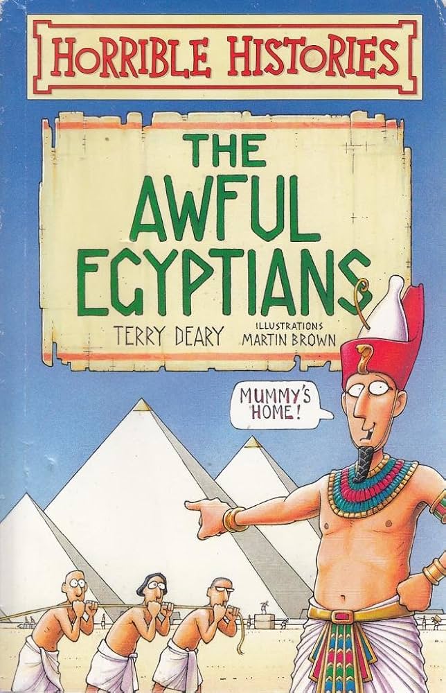 Awful Egyptians (Horrible Histories, #3)