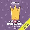 Ahí no es, Mari Carmen Ahí no es, Mari Carmen