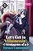 Let’s Get to Villainessin’: Stratagems of a Former Commoner Vol.1