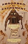 Book cover for Absorbed by Excrement