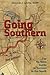 Going Southern 2nd Edition:...