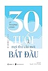 30 Tuổi - Mọi Thứ...
