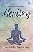 Healing: When Silence Heals
