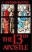 The 13th Apostle by C. Dennis Moore