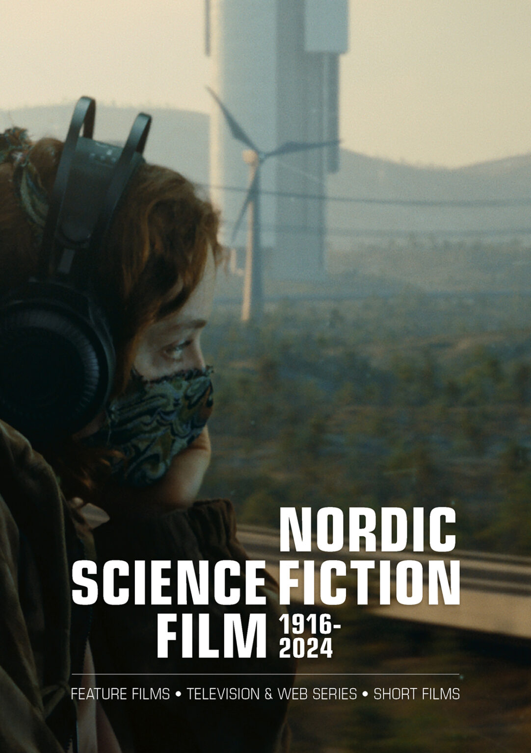 Nordic Science Fiction Film 1916-2024: Feature films · Television & web series · Short films