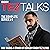 Tez Talks by Tez Ilyas