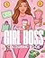 The Girl Boss Colouring Book by Belis Publishing