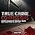 True Crime Confessions: Sec...