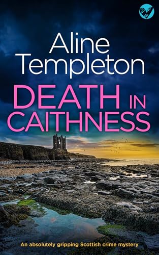 Death in Caithness (DI Kelso Strang #2)