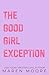 Good Girl Exception