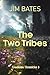 The Two Tribes: Creekside C...