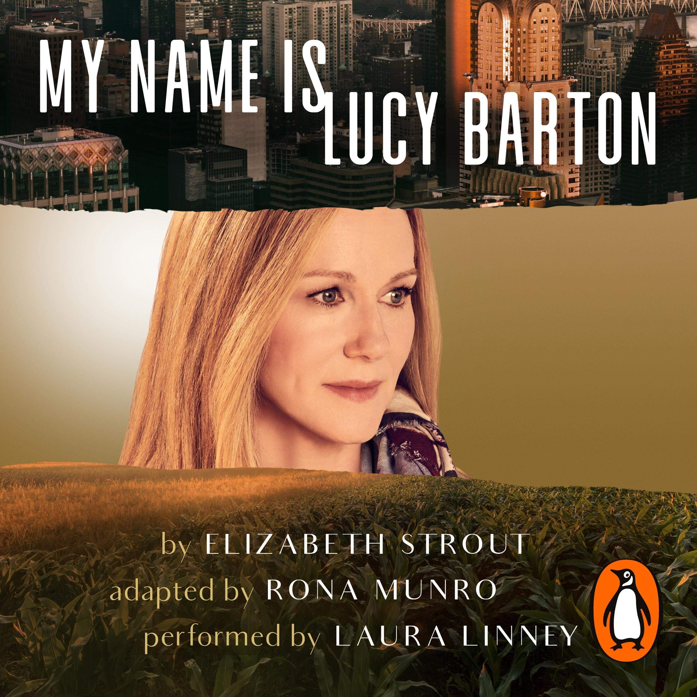My Name Is Lucy Barton (Dramatisation): From the Pulitzer Prize-winning, Booker Prize-shortlisted author
