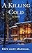 A Killing Cold
