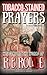 Tobacco‑Stained Prayers by R.B. Rouge