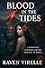 Blood in the Tides: A Forbi...