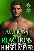 Actions and Reactions