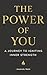 The Power of You: A Journey...