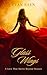 Glass Wings: A Love That Bu...
