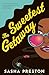 The Sweetest Getaway by Sasha Preston