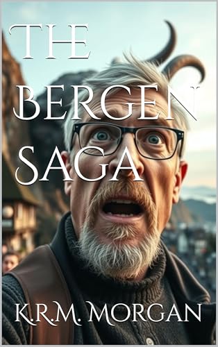 The Bergen Saga (Kindle Edition)
