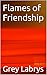 Flames of Friendship