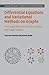 Differential Equations and Variational Methods on Graphs: With Applications to Machine Learning and Image Analysis (Cambridge Monographs on Applied and Computational Mathematics, Series Number 44)