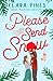 Please Send Snow: A Sweet S...