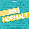 Am I Normal?: A BBC Quest to Discover What’s Normal