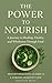 The Power to Nourish: The J...