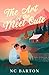 The Art of the Meet Cute (F...