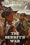 The Hermit's War: A Historical Western Adventure Novel