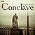 Conclave (BBC Radio 4: Friday Play)
