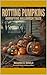 Rotting Pumpkins: Horrifyin...
