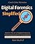 Digital Forensics Simplifie...