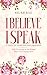 I Believe I Speak: 31 Days ...