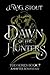 Dawn of the Hunters - Book ...