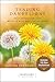 Tending Dandelions: Honest Meditations for Mothers With Addicted Children (Hazelden Meditations)