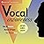 Vocal Awareness: How to Dis...