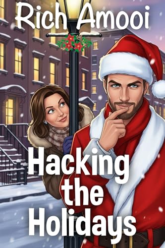 Hacking the Holidays (Kindle Edition)