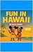 Fun in Hawaii (Read Along B...