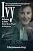 IVY, Refusing to Hate by Eila Jameson-Avey IVY, Refusing to Hate by Eila Jameson-Avey