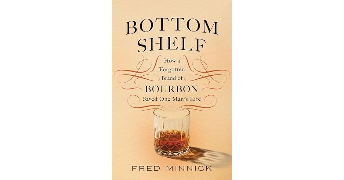 Book giveaway for Bottom Shelf How a Brand of Bourbon