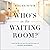 Who's in the Waiting Room: ...