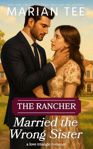 The Rancher Married the Wrong Sister (Billionaires of Evergreen, Texas)