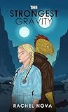 The Strongest Gra...