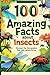100 Amazing Facts About Insects by Uncle Wale 100 Amazing Facts About Insects by Uncle Wale