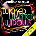 Wicked Wanted Widows