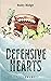 Defensive Hearts by A.M.  Fernandez